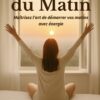 Rituels du matin