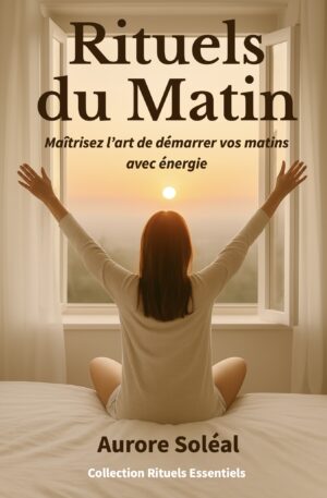 Rituels du matin